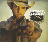Darrahopens Gift & Novelty > DVDs, CDs and Blurays > Music CDs Dirt - Brody, Dean Cd Album