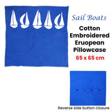 Darrahopens Home & Garden > Bedding Sail Boats Cotton Embroidered European Pillowcase 65 x 65 cm