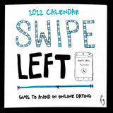 Swipe Left 2022 Square Wall Calendar