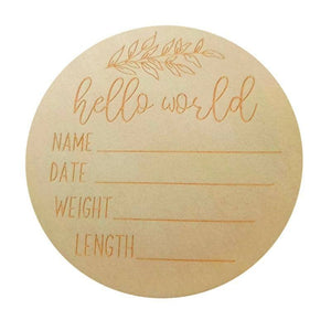 Hello World Baby Birth Announcement Plaque Wooden Disc Introducing Name Card