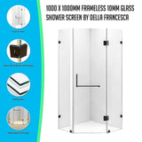 1000 x 1000mm Frameless 10mm Glass Shower Screen By Della Francesca