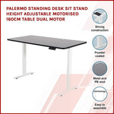 darrahopens Furniture > Office Palermo Standing Desk Sit Stand Height Adjustable Motorised 160cm Table Dual Motor