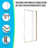 darrahopens Home & Garden > Bathroom Accessories Adjustable Semi Frameless Shower Screen (98~106) x 195cm Australian Safety Glass
